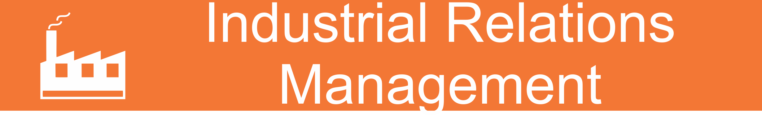 Industrial Relations Management